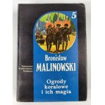 Malinowski Bronisław, Dzieła. T. 1-6 w 8 wol.