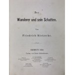 Nietzsche Friedrich, Der Wanderer und Sein Schatten [The Wanderer and His Shadow].