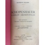 Paulsen Friedrich, Schopenhauer; Hamlet; Mefistofeles: tři pojednání o přirozené historii pesimismu