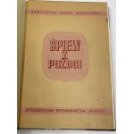 Baczyński Krzysztof Kamil - Śpiew z pożogi [1. vydání - 1947].