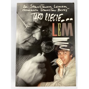 Bereś Stanisław, Tako rzecze... Lem; Stanisław Lem is interviewed by Stanisław Bereś