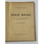 Bobrowska Bronisława, Die Geschichte von Wack [1. Auflage].