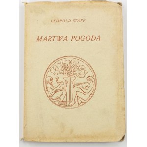 Staff Leopold, Martwa pogoda [Mortkowicz][wydanie I]