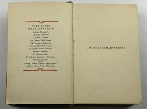 Wasylewski Stanisław, O miłości romantycznej [wydanie II] [Ilustracje!]