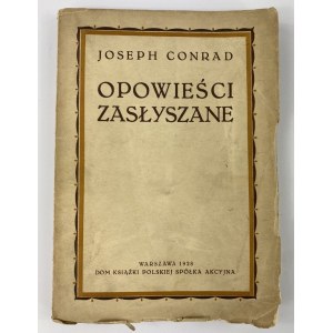 Conrad Joseph Opowieści zasłyszane [Warszawa 1928]