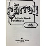 Hudson Derek, Lewis Carroll: Carroll: Ilustrovaný životopis