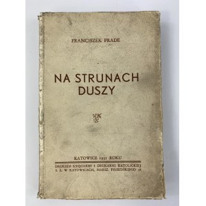 Prade Franciszek Na strunach duszy [Katowice 1931]