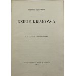 Bąkowski Klemens, Dejiny Krakova (12 plánov a 150 rytín v texte)
