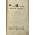 Wyspiański Stanisław, Wesele. Ein Drama in drei Akten [Krakau 1901].