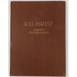 Adam Półtawskis Exlibris in Holzschnitten 1942-1944 [Auflage: 42 Exemplare].