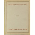 Exlibris Adama Półtawského v dřevorytech 1942-1944 [náklad 42 výtisků].