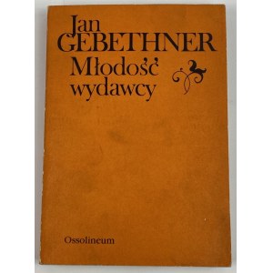 Gebethner Jan Stanislaw, Youth of the Publisher