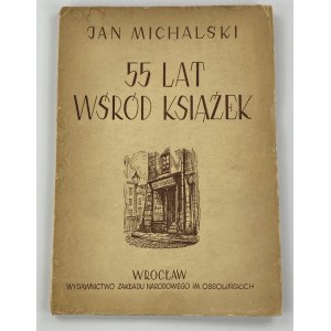 Michalski Jan, 55 let mezi knihami