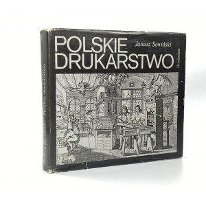 Sowiński Janusz, Polskie Drukarstwo