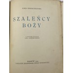 Kossak-Szczucka Zofia, Szaleńcy Boży [1. Auflage][Illustrationssatz von Lela Pawlikowska].
