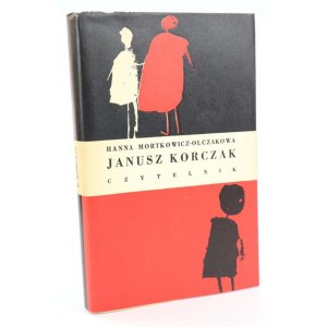 Mortkowicz-Olczakowa Hanna, Janusz Korczak