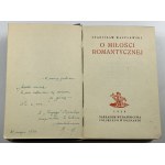 Wasylewski Stanisław, O miłości romantycznej [2. vydání] [Ilustrace!]