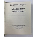 Lengren Zbigniew, Między nami zwierzętami [Bibliophile Ausgabe von Miniaturen].
