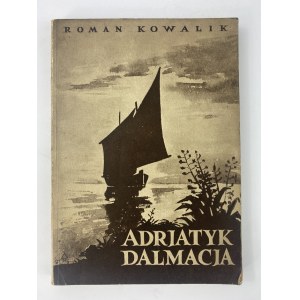 Kowalik Roman, Jugoslávský Jadran, Dalmácie