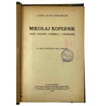 Ludwik Antoni Birkenmajer, Mikołaj Kopernik jako uczony, twórca i obywatel