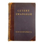 Rev. Wladyslaw Szczepanski, The New Testament. 1 The Four Gospels. Introduction, new translation and commentary