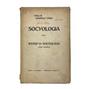 Leopold Caro, Sociologie I. díl: Úvod do sociologie. První díl