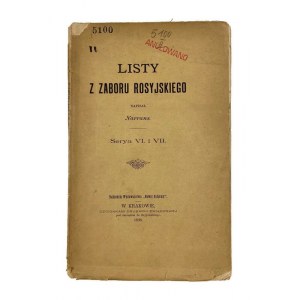 Narrans (Stanislaw Krzeminski), Briefe aus der russischen Teilung. Serien VI. und VII.