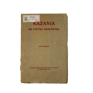 Kazania Ks. Piotra Semenenki tom czwarty: Kazania przygodne II