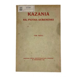 Kazania Ks. Piotra Semenenki tom trzeci: Kazania przygodne I