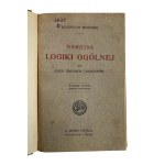 Władysław Biegański, Handbuch der allgemeinen Logik für Gymnasien und Autodidakten, dritte Auflage, neu zusammengestellt