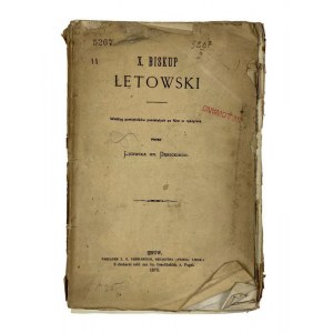Ludwik Dębicki, Rev. Bishop Lêtowski: a biography according to the diaries left behind in his manuscript