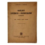 J. Motyka i T. Panycz, Rośliny lecznicze i przemysłowe w Polsce opis - uprawa - zbiór - handel