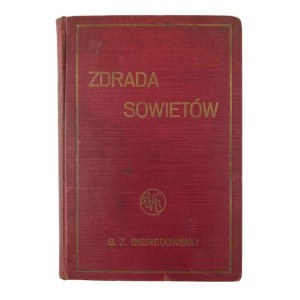 G. Z. Biesiedowskij, Zdrada Sowietów. Pamiętniki Dyplomaty Sowieckiego