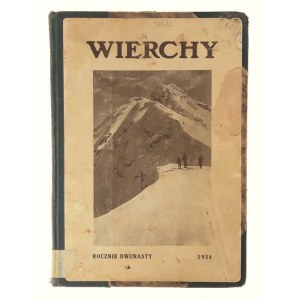 Wierchy. Yearbook Devoted to the Mountains and the Highlands. Year Twelve, Collective work