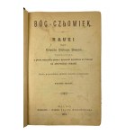 Bischof Besson, Gott - Mensch. Lehren ausgearbeitet, und von allen katholischen Zeitschriften und Journalen in Frankreich als ein Meisterwerk.