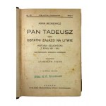 Adam Mickiewicz, Pan Tadeusz czyli ostatni zajazd na Litwie. Compiled by Stanisław Pigoń