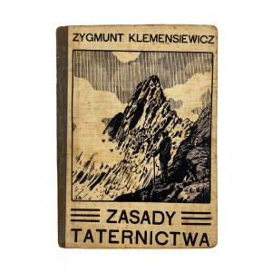 Zygmunt Klemensiewicz, Zásady horolezectví