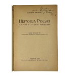 Kazimierz Zimowski, Historja Polski z ilustracjami dla oddziału III i IV szkół powszechnych z autografem autora