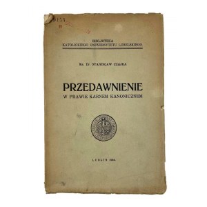 Dr. Stanisław Czajka, Premlčanie v kánonickom práve