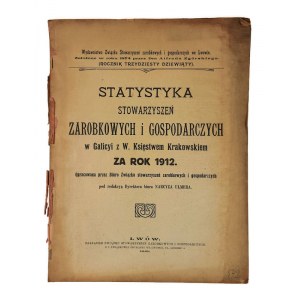 Statistics of profit and business associations in Galicia with W. Duchy of Cracow for the year 1912