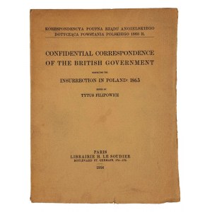 Tytus Filipowicz, Důvěrná korespondence anglické vlády o polském povstání v roce 1863.