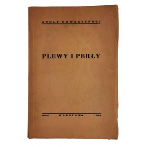 Adolf Nowaczyński, Plevy a perly