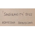 Agnieszka Zapotoczna (nar. 1994, Vroclav), Singularity, 2022