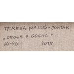 Teresa Wallis-Joniak (b. 1926, Hajduki Wielkie), Road V. Gogh , 2015