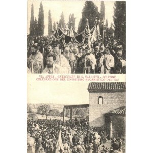 1922 Rome, Via Appia, Catacombe di S. Callisto, Solenne Celebrazione del Congresso Eucaristico ...
