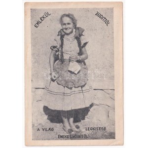 Emlékül Judittól, a világ legkisebb énekesnőjétől. Cirkuszos / World's smallest singer, circus (EK...