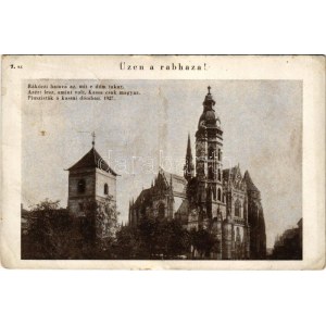 1928 Üzen a rabhaza! 7. sz. Rákóczi hamva az, amit e dóm takar, azért lesz, amint volt, Kassa csak magyar...