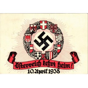 Österreich kehrt Heim! 10. April 1938 / Austria returns home! Austrian Anschluss. NSDAP German Nazi Party propaganda...