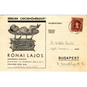 1946 Béreljen csecsemőmérleget! Rónai Lajos egészségügyi szaküzlet reklámja. Budapest, Somogyi Béla út 4. ...
