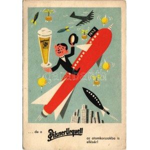 Valódi csak Pilzenből, a pilzeni ászoksör bolcsőjéből! Pilsner Urquell humoros sör reklámlap / Czech Plzen ...